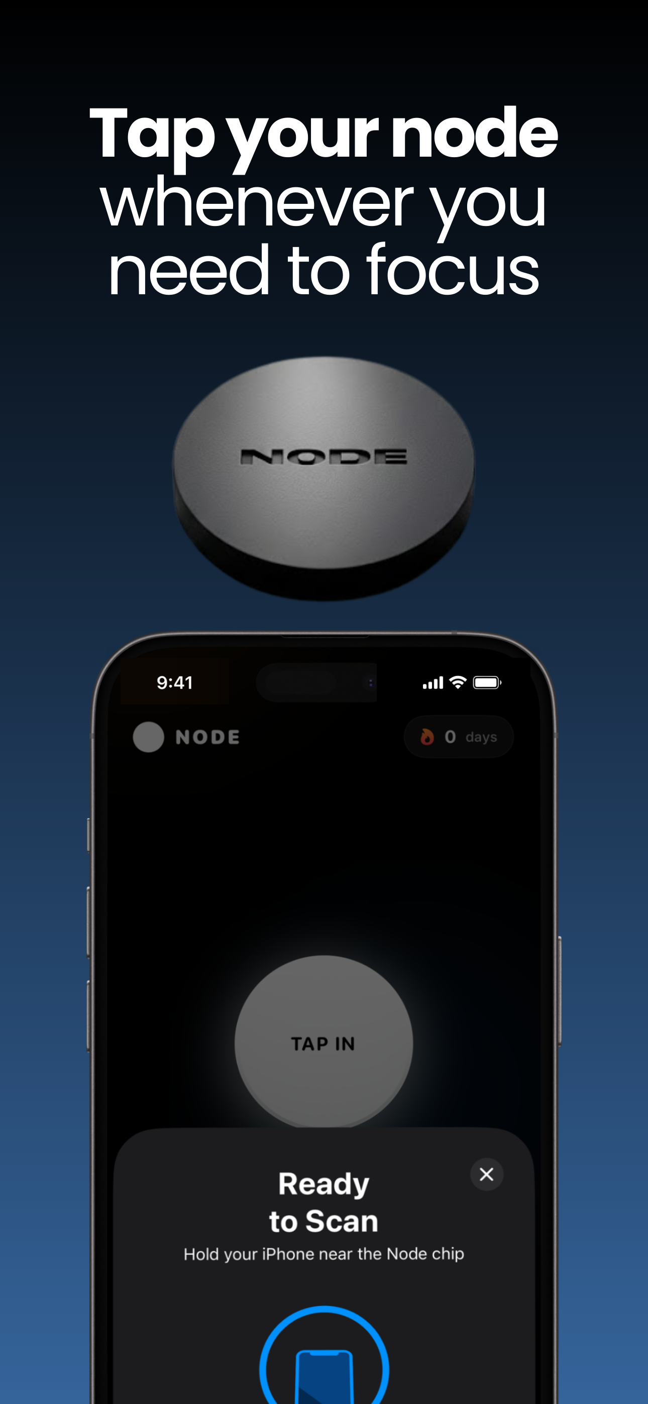 Tap your node whenever you need to focus